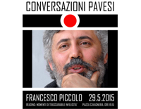 Conversazioni Pavesi 2015 FRANCESCO PICCOLO